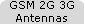GSM 2G 3G
Antennas