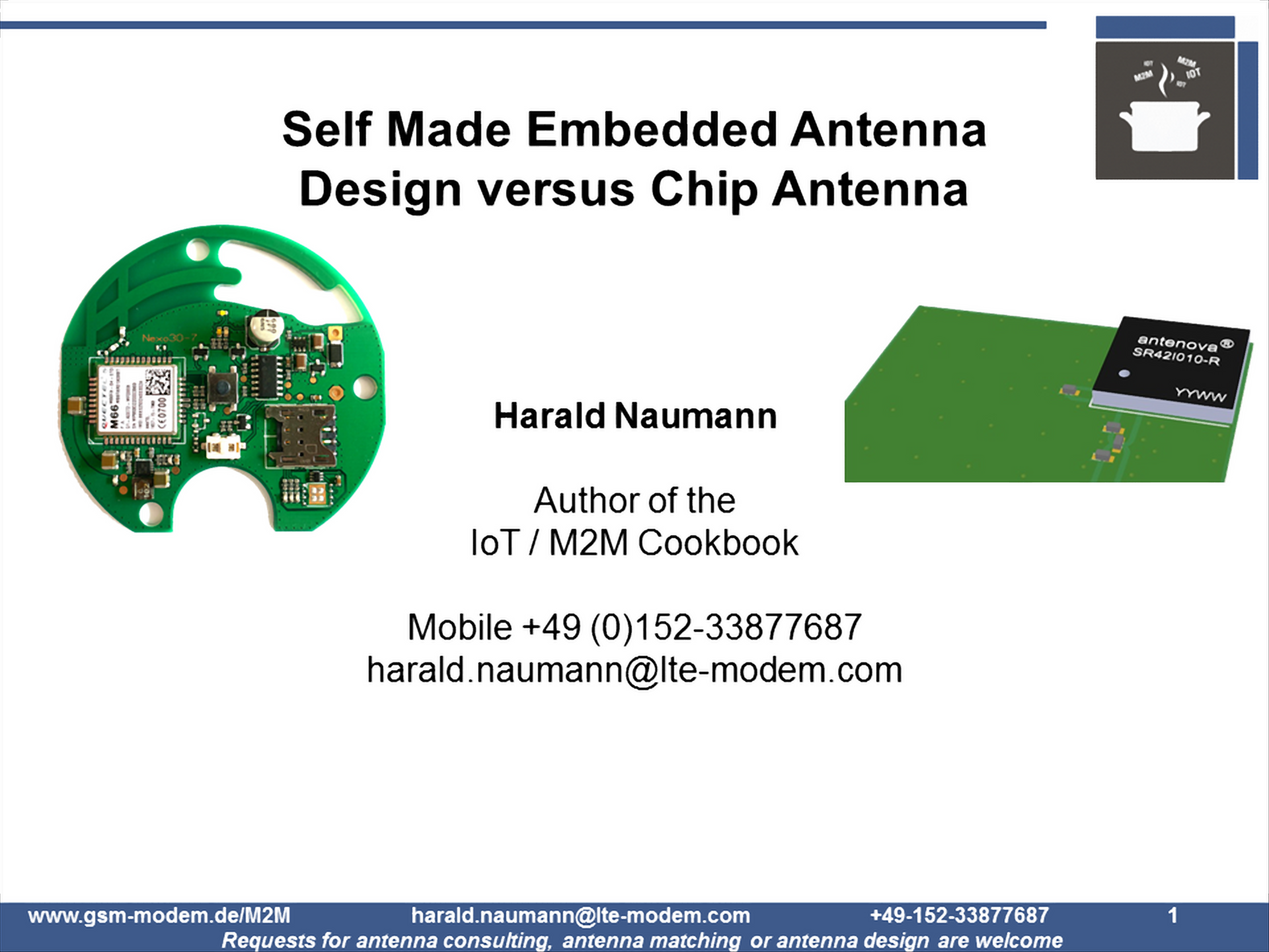 Self Made Embedded Antenna Designs versus Chip Antenna