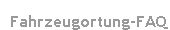 Fahrzeugortung-FAQ