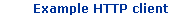 Example HTTP client